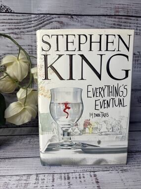 Everything's Eventual : 14 Dark Tales by Stephen King (2002, Hardcover)